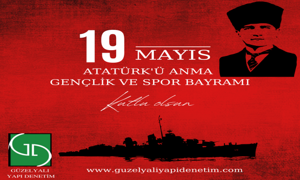19 Mayıs Atatürk'ü Anma, Gençlik ve Spor Bayramı