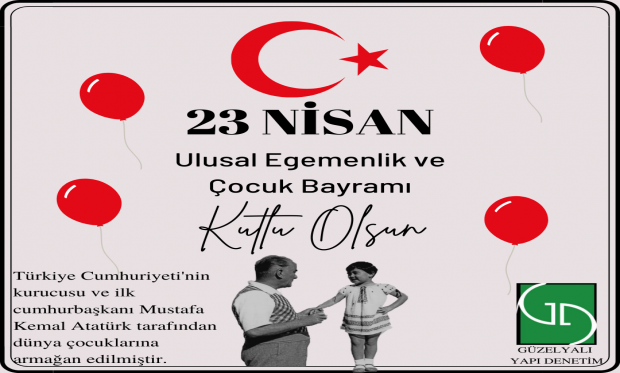 23 Nisan Ulusal Egemenlik ve Çocuk Bayramı