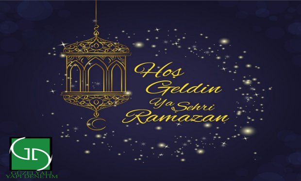 Hoş Geldin Ey Şehri Ramazan